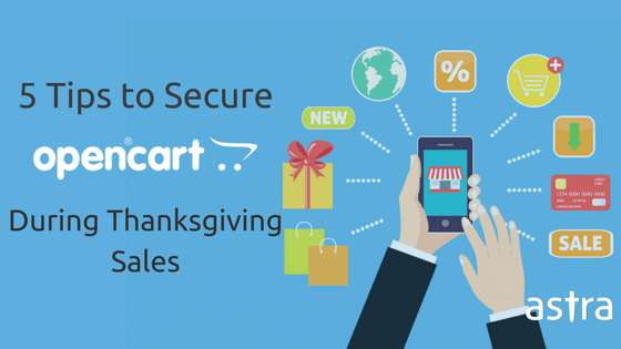 5 Tips to Keep Your OpenCart Store Watertight Secure During High Sales Events
