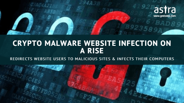 Crypto Malware: Redirects Website Users to Malicious Sites & Infects Their Computers