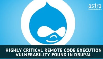 Drupal Vulnerability: Highly Critical Remote Code Execution Vulnerability Found