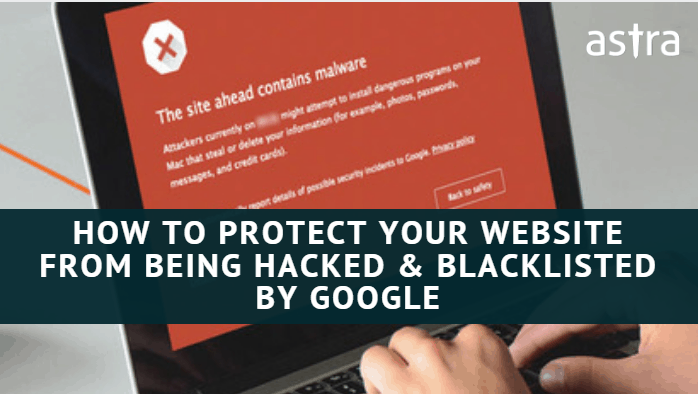 How To Fix & Prevent Domain Blacklisting By Google