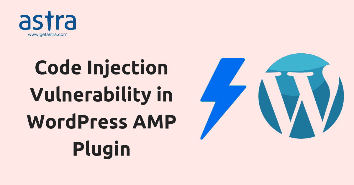 WordPress AMP Plugin Exploited: Code Injection Vulnerability