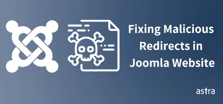 Joomla Malware Redirect Hack - How To Detect & Fix It