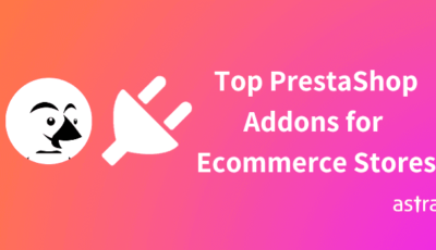 Must have PrestaShop Addons for E-commerce Stores