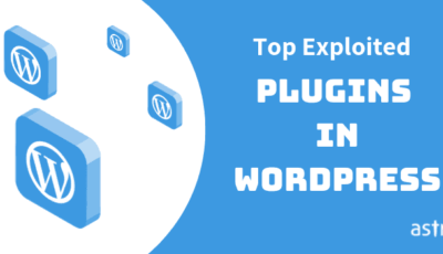 Top 4 Exploited Plugins in WordPress