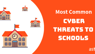 5 Most Common Cyber Threats to Schools