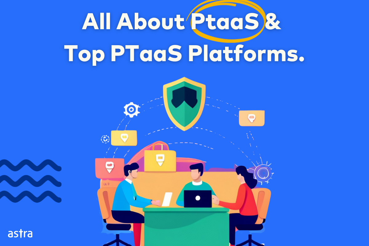 What is Penetration Testing as a Service (PTaaS Platform)?