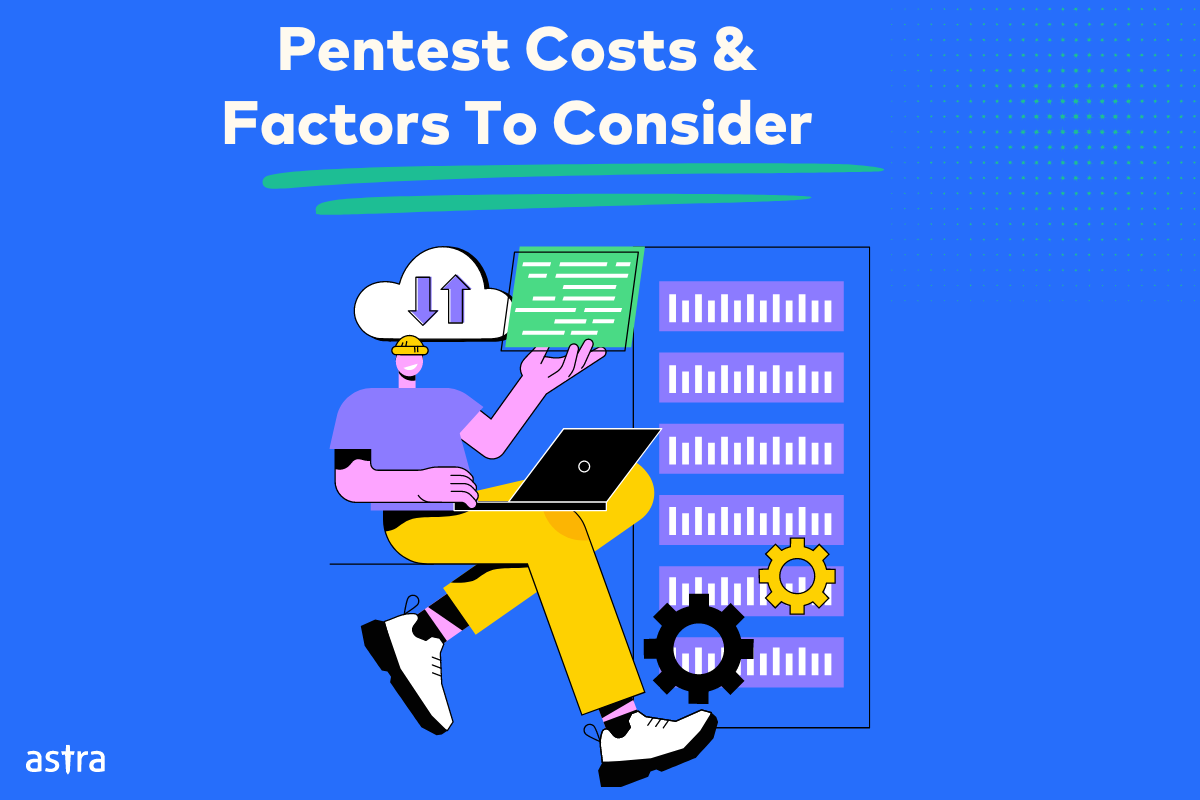 How Much Does Penetration Testing Cost?